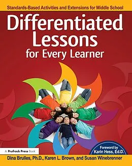 E-Book (pdf) Differentiated Lessons for Every Learner von Dina Brulles, Karen L. Brown, Susan Winebrenner
