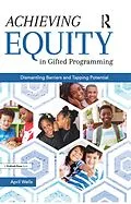 E-Book (pdf) Achieving Equity in Gifted Programming von April Wells