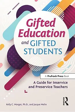 E-Book (pdf) Gifted Education and Gifted Students von Kelly Margot, Jacque Melin