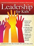 E-Book (pdf) Leadership for Kids von Cecelia Boswell, Mary Christopher, Jj Colburn