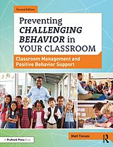 eBook (pdf) Preventing Challenging Behavior in Your Classroom de Matt Tincani