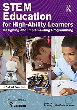 E-Book (epub) STEM Education for High-Ability Learners von Bronwyn MacFarlane