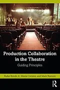 E-Book (epub) Production Collaboration in the Theatre von Rufus Bonds Jr., Maria Cominis, Mark Ramont