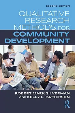 E-Book (pdf) Qualitative Research Methods for Community Development von Robert Mark Silverman, Kelly Patterson