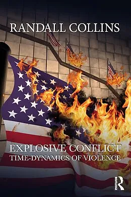 E-Book (epub) Explosive Conflict von Randall Collins