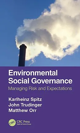 E-Book (epub) Environmental Social Governance von Karlheinz Spitz, John Trudinger, Matthew Orr
