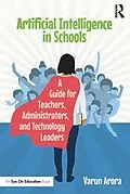 ePUB Artificial Intelligence in Schools von Varun Arora