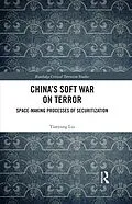 E-Book (pdf) China's Soft War on Terror von Tianyang Liu