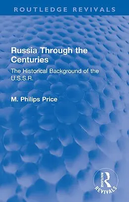 E-Book (epub) Russia Through the Centuries von M. Philips Price