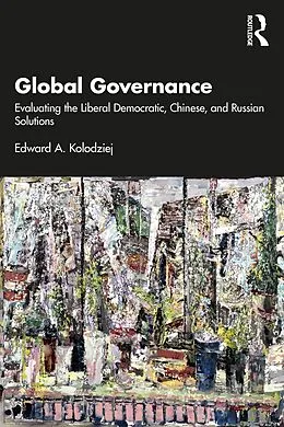 E-Book (pdf) Global Governance von Edward A. Kolodziej