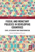 E-Book (epub) Fiscal and Monetary Policies in Developing Countries von Rashed Al Mahmud Titumir