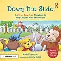 E-Book (pdf) Down the Slide: A 'Words Together' Storybook to Help Children Find Their Voices von Kate Freeman