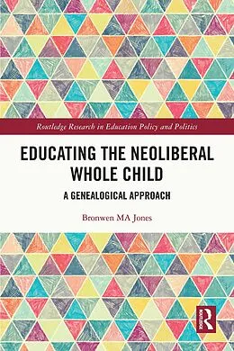 PDF Educating the Neoliberal Whole Child von Bronwen Ma Jones
