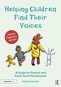 PDF Helping Children Find Their Voices von Kate Freeman
