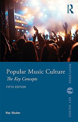 eBook (epub) Popular Music Culture de Roy Shuker