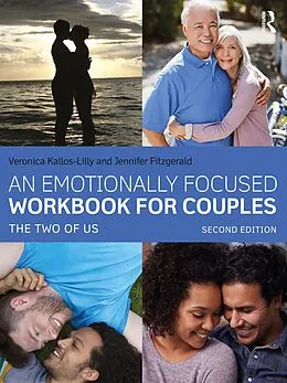 E-Book (pdf) An Emotionally Focused Workbook for Couples von Veronica Kallos-Lilly, Jennifer Fitzgerald