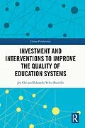 E-Book (epub) Investment and Interventions to Improve the Quality of Education Systems von Jin Chi, Eduardo Velez Bustillo
