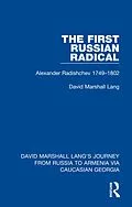 E-Book (pdf) The First Russian Radical von David Marshall Lang
