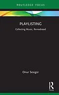 E-Book (epub) Playlisting von Onur Sesigür