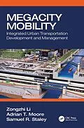 E-Book (epub) Megacity Mobility von Zongzhi Li, Adrian T. Moore, Samuel R. Staley