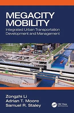 E-Book (epub) Megacity Mobility von Zongzhi Li, Adrian T. Moore, Samuel R. Staley