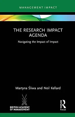 E-Book (epub) The Research Impact Agenda von Martyna Sliwa, Neil Kellard