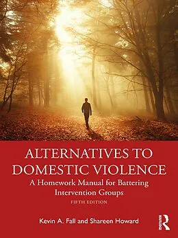 E-Book (epub) Alternatives to Domestic Violence von Kevin A. Fall, Shareen Howard