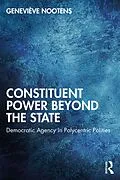 E-Book (pdf) Constituent Power Beyond the State von Geneviève Nootens