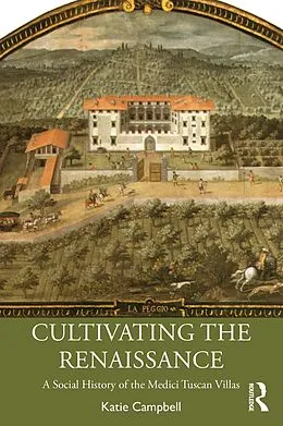 E-Book (epub) Cultivating the Renaissance von Katie Campbell