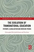 E-Book (pdf) The Evolution of Transnational Education von Christopher Hill, Judith Lamie, Tim Gore