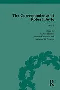 E-Book (pdf) The Correspondence of Robert Boyle, 1636-1691 Vol 2 von Michael Hunter, Antonio Clericuzio, Lawrence M Principe