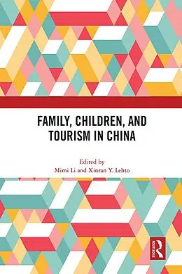 E-Book (pdf) Family, Children, and Tourism in China von 