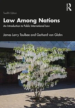 E-Book (pdf) Law Among Nations von James Larry Taulbee, Gerhard Von Glahn