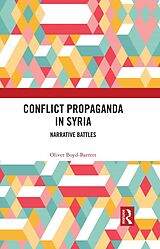 eBook (pdf) Conflict Propaganda in Syria de Oliver Boyd-Barrett