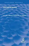 E-Book (pdf) Educational Reform von Douglas J. Simpson, Michael J. B. Jackson