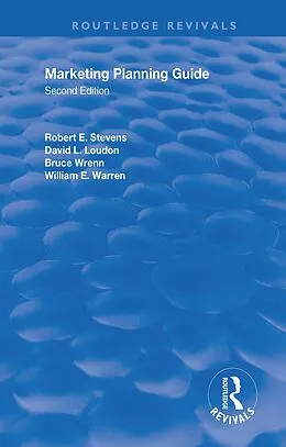 E-Book (pdf) Marketing Planning Guide, Second Edition von Robert E. Stevens, David L. Loudon, Bruce Wrenn