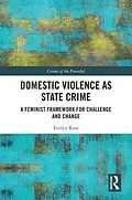 E-Book (pdf) Domestic Violence as State Crime von Evelyn Rose