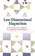 E-Book (epub) Low-Dimensional Magnetism von A. N. Vasiliev, O. S. Volkova, E. A. Zvereva