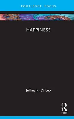 E-Book (pdf) Happiness von Jeffrey R. Di Leo