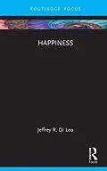 E-Book (epub) Happiness von Jeffrey R. Di Leo