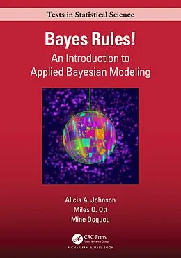 E-Book (epub) Bayes Rules! von Alicia A. Johnson, Miles Q. Ott, Mine Dogucu