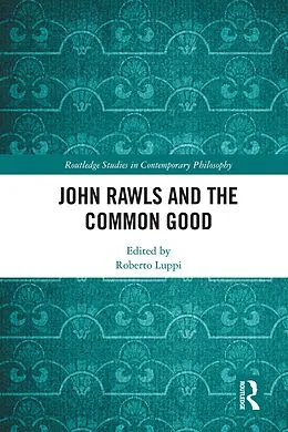 ePUB John Rawls and the Common Good von 