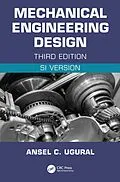 E-Book (pdf) Mechanical Engineering Design (SI Edition) von Ansel C. Ugural