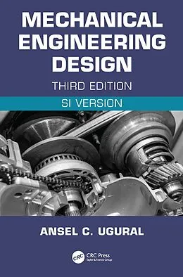 E-Book (pdf) Mechanical Engineering Design (SI Edition) von Ansel C. Ugural