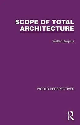 E-Book (pdf) Scope of Total Architecture von Walter Gropius