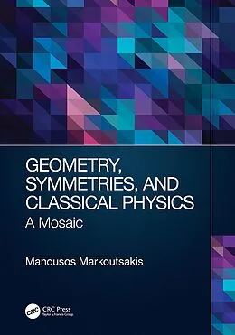 eBook (epub) Geometry, Symmetries, and Classical Physics de Manousos Markoutsakis