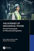E-Book (epub) The Internet of Mechanical Things von Sami Salama Hussen Hajjaj, Kisheen Rao Gsangaya