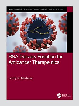 eBook (epub) RNA Delivery Function for Anticancer Therapeutics de Loutfy H. Madkour