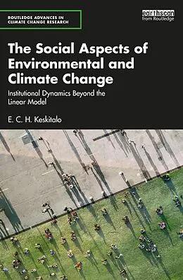 PDF The Social Aspects of Environmental and Climate Change von E. C. H. Keskitalo