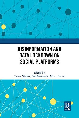 eBook (pdf) Disinformation and Data Lockdown on Social Platforms de 